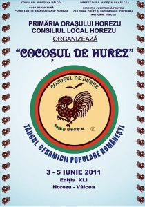 Tărgul Ceramicii Populare Românești ,,COCOȘUL DE HUREZ”, afișul ediției XLI, 3-5 iunie 2011