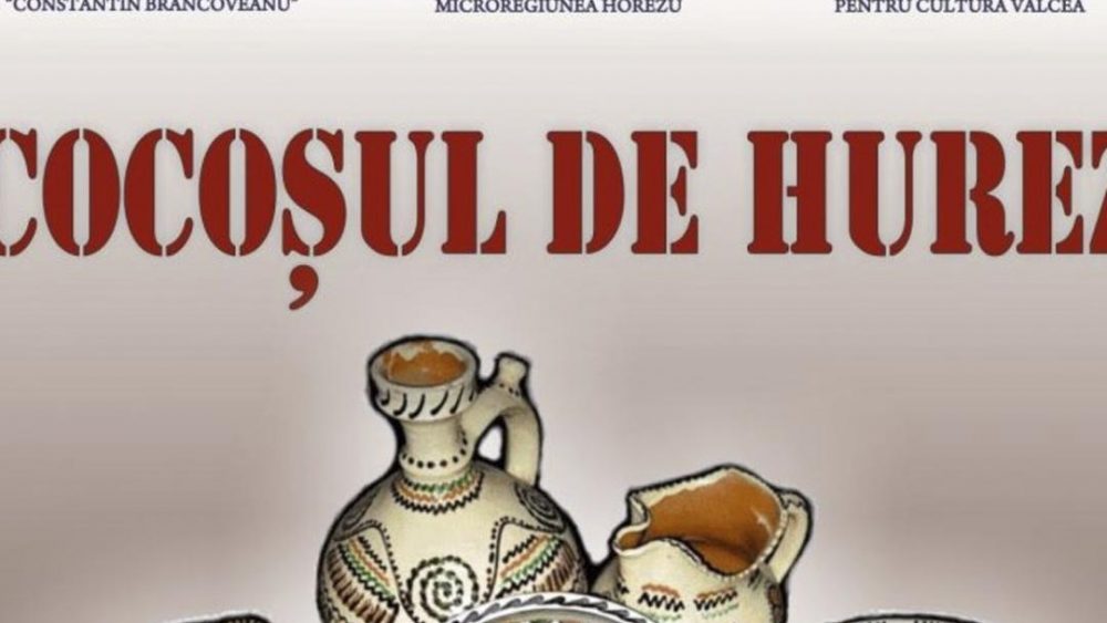 Afișul - 01.06.2019 – ediția a 49-a a Târgului Ceramicii Populare ,,Cocoșul de Hurez", Horezu, Vâlcea