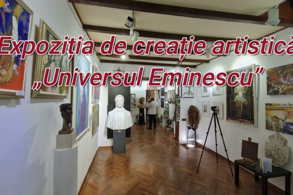 Expoziția Universul Eminescu 2021